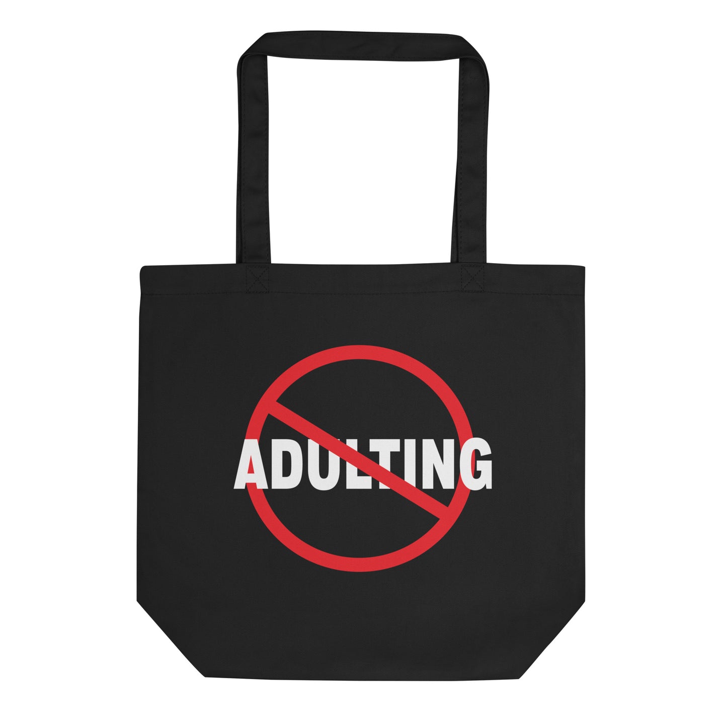 No Adulting - Eco Tote