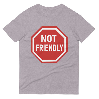 Not Friendly - Classic Fit Tee