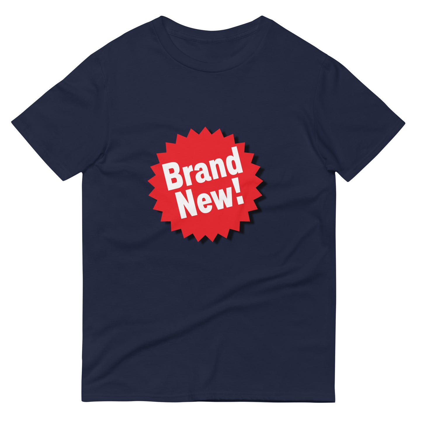 Brand New! - Classic Fit Tee