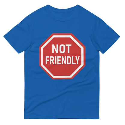 Not Friendly - Classic Fit Tee