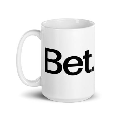 Bet. - Mug