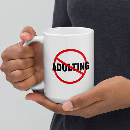 No Adulting - Mug