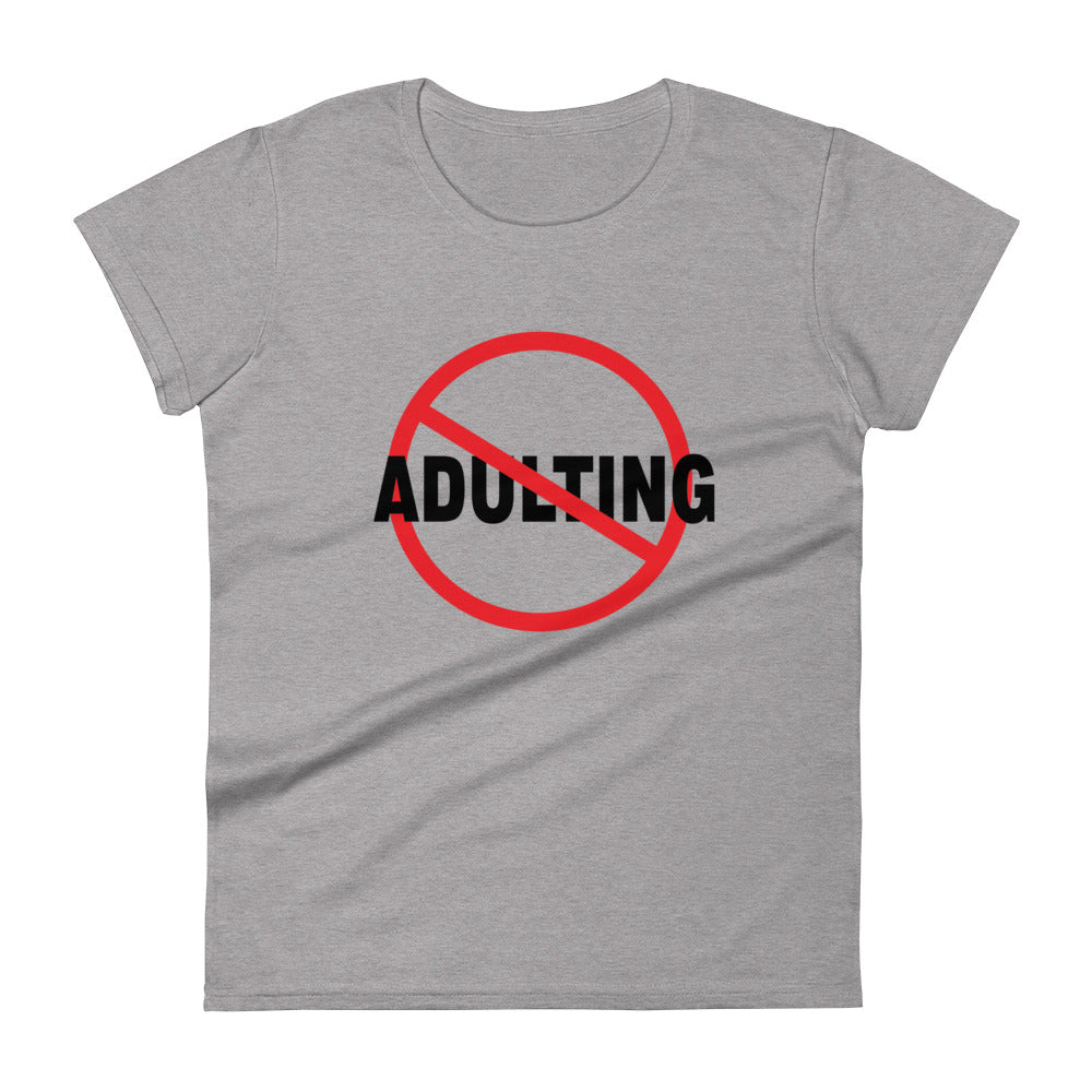 No Adulting - Slim Fit Tee