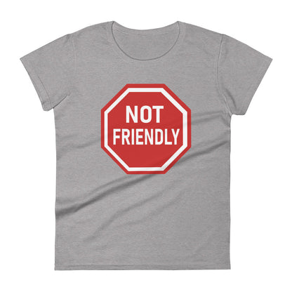 Not Friendly - Slim Fit Tee