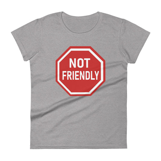 Not Friendly - Slim Fit Tee