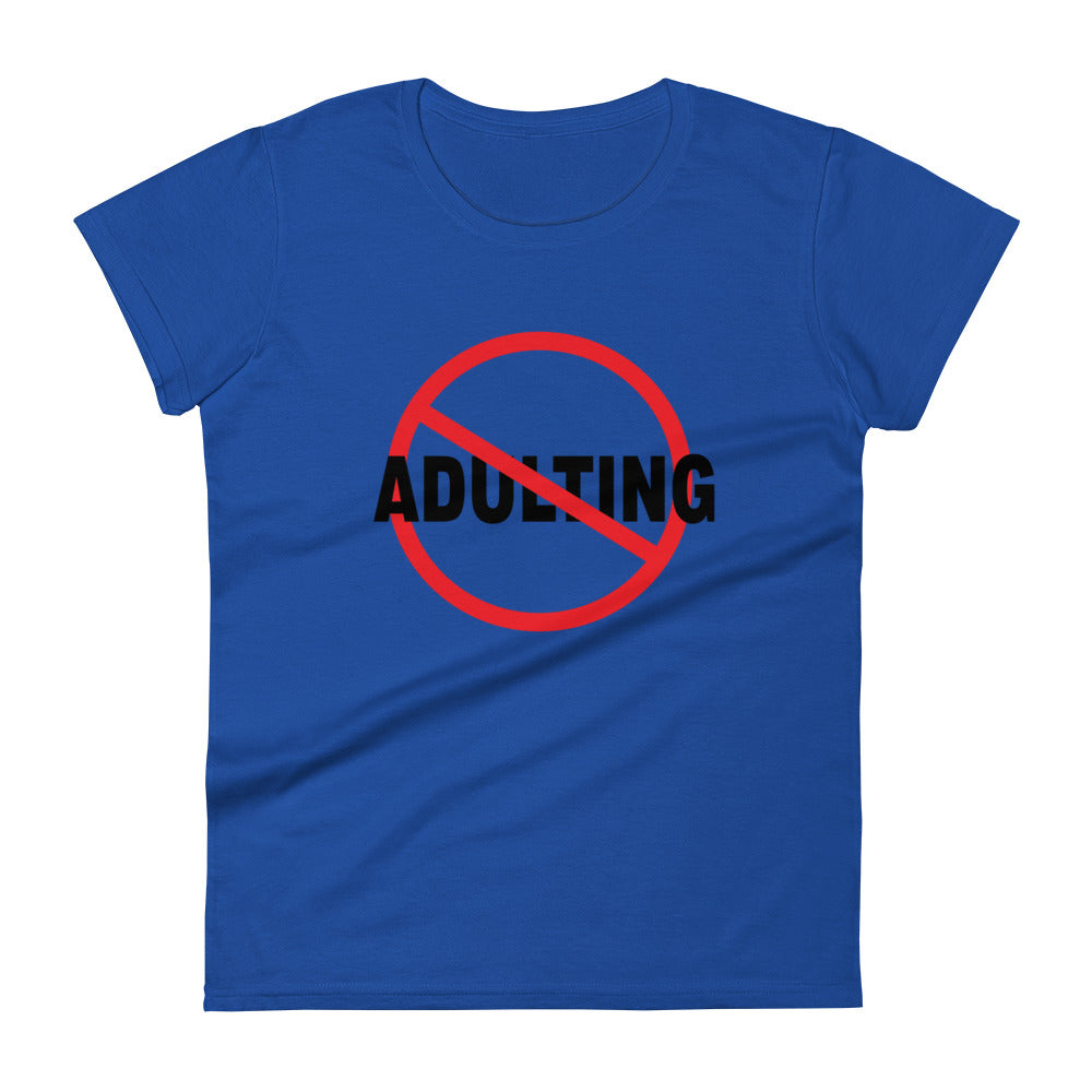 No Adulting - Slim Fit Tee