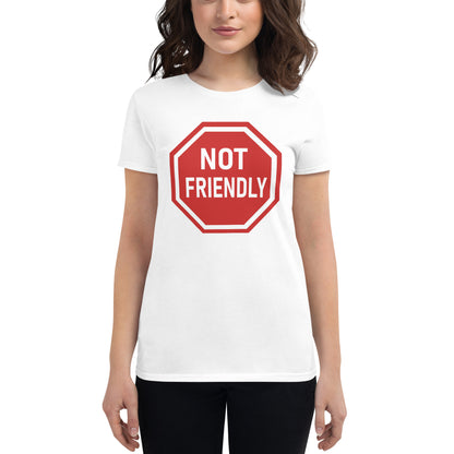 Not Friendly - Slim Fit Tee